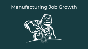 manufacturing job growth