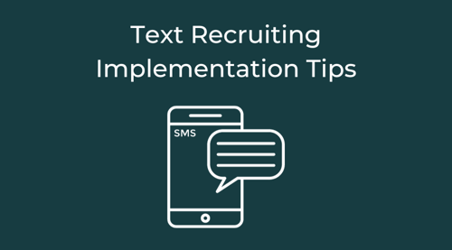 text recruiting implementation